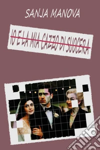 Io e la mia cazzo di suocera libro