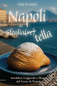 Napoli da sfoglia (re) tella libro