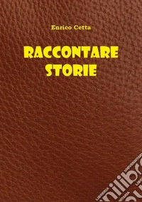 Raccontare storie libro