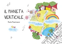 Il pianeta verticale libro