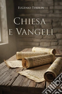 Chiesa e Vangeli