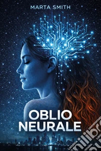 Oblio neurale
