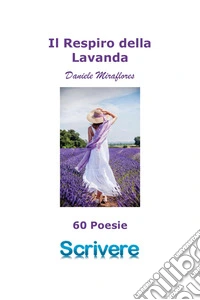 Il respiro della lavanda libro
