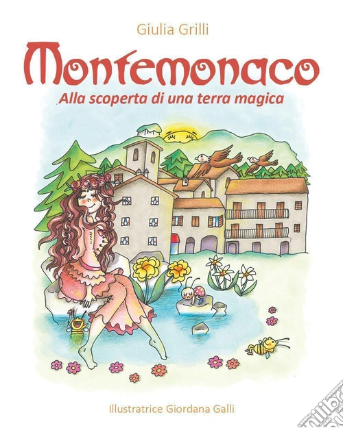 Montemonaco. Alla scoperta di una terra magica