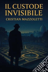 Il custode invisibile