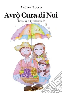 Avrò cura di noi libro