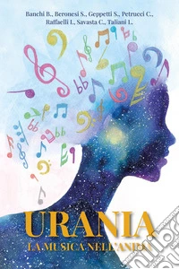 Urania. La musica nell'anima libro