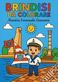Brindisi da colorare. Ediz. illustrata libro