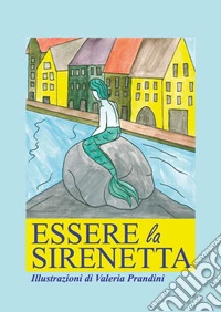 Essere la sirenetta
