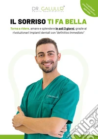 Il sorriso ti fa bella