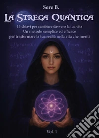 La strega quantica