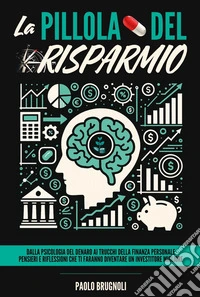 La pillola del risparmio libro