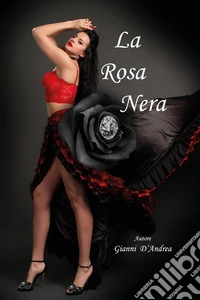 La rosa nera libro