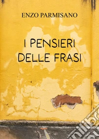 I pensieri delle frasi libro