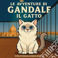 Le avventure di Gandalf il gatto libro