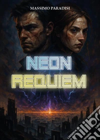 Neon requiem
