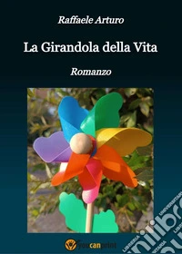 La girandola della vita libro