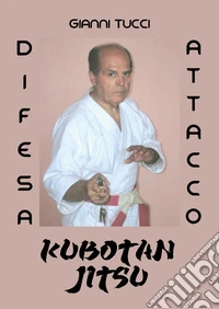 Kubotan jitsu. Difesa e attacco libro