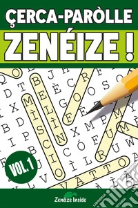Çerca-Paròlle. Zenéize!