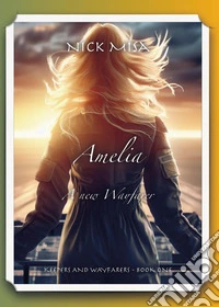Amelia. A new wayfarer libro