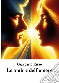 Le ombre dell'amore libro