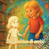 La bambina di carta libro