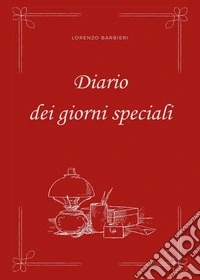 Diario dei giorni speciali libro