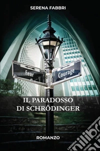 Il paradosso di Schrodinger libro