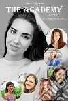 The academy. Vol. 5: The roses of academy libro