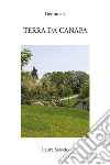 Geminella. Terra da canapa libro