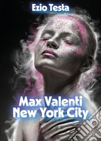 Max Valenti. New York City libro