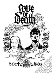 Love or death
