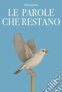 Le parole che restano libro