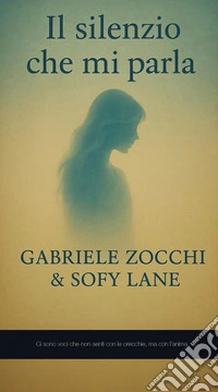 Il silenzio che mi parla libro