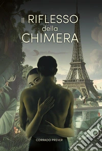 Il riflesso della chimera libro
