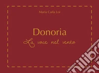 Donoria. La voce nel vento libro
