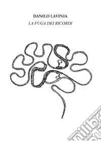 La fuga dei ricordi libro