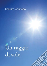 Un raggio di sole libro