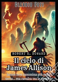 Il ciclo di James Allison di Robert E. Howard