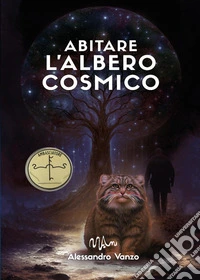 Abitare l'albero cosmico libro