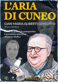 L'aria di Cuneo libro