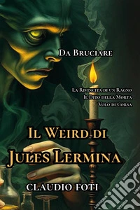 Il Weird di Jules Lermina