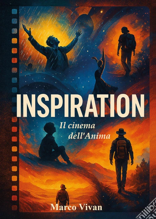 Inspiration. Il cinema dell'anima