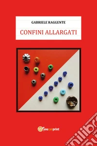 Confini allargati libro