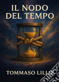 Il nodo del tempo libro