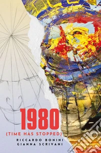 1980 (Time has stopped) libro