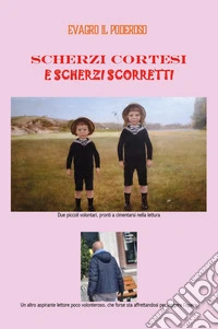 Scherzi cortesi e scherzi scorretti