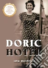 Doric Hotel. Ediz. tedesca libro