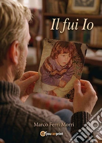 Il fui io libro