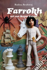 Farrokh nel suo regno fatato libro